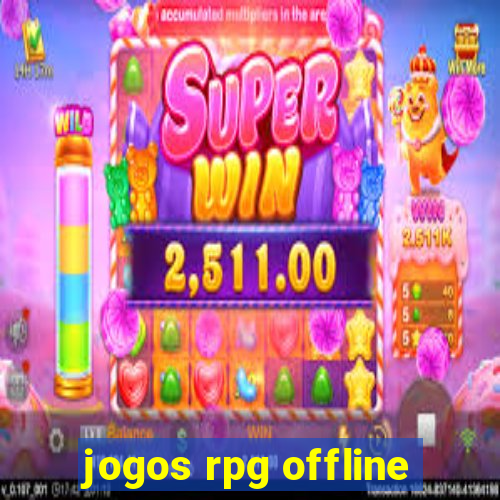 jogos rpg offline